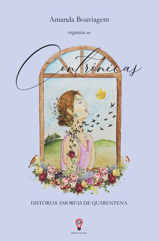 Contrônicas: Histórias Amorfas de Quarentena - Amanda Boaviagem, Claudia Assis, Livia Messias e Poliana Costa